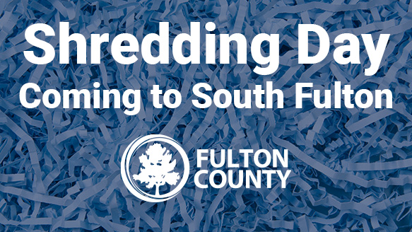 2022-Q2-1-(Shredding Day Coming to South Fulton) headline