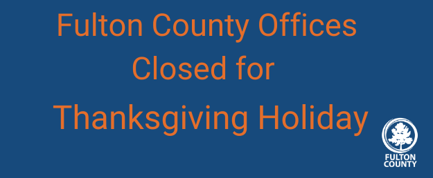 Fulton closed for Thanksgiving 